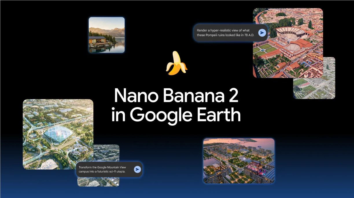 گوگل ارث قابلیت تولید تصویر مبتنی بر هوش مصنوعی Nano Banana 2 را عرضه کرد